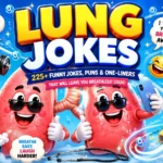 Lung Jokes